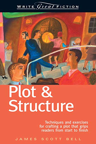 Write Great Fiction – Plot & Structure