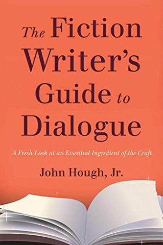 The Fiction Writer’s Guide to Dialogue
