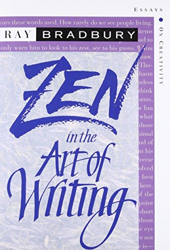 Zen and the Art of Writing
