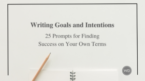 writing goals and intentions 25 prompts 2