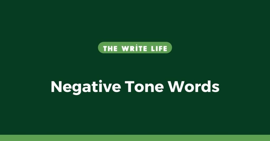 Negative Tone Words – Ultimate Guide & 77 Examples